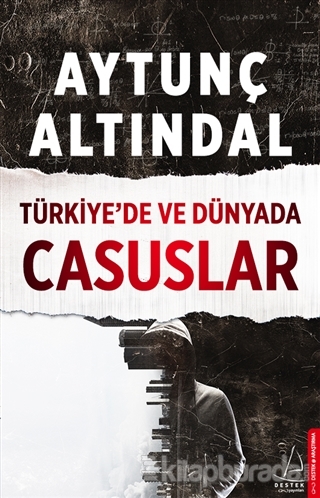 Türkiye'de ve Dünyada Casuslar