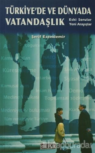 Türkiye'de ve Dünyada Vatandaşlık