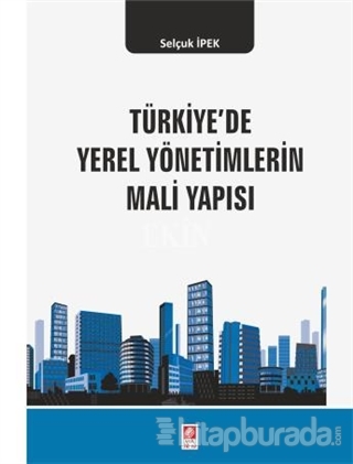 Türkiye'de Yerel Yönetimlerin Mali Yapısı