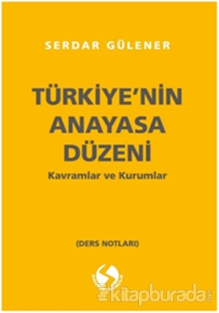 Türkiye'nin Anayasa Düzeni