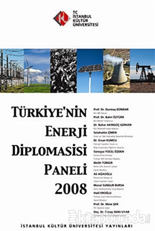 Türkiye'nin Enerji Diplomasisi Paneli 2008 Kolektif