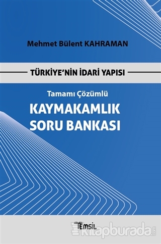 Türkiye'nin İdari Yapısı Kaymakamlık Soru Bankası Tamamı Çözümlü Mehme