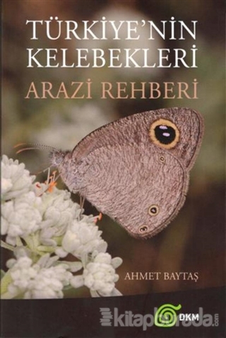 Türkiye'nin Kelebekleri Ahmet Baytaş