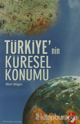 Türkiye'nin Küresel Konumu