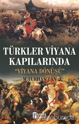 Türkler Viyana Kapılarında M. Turhan Tan