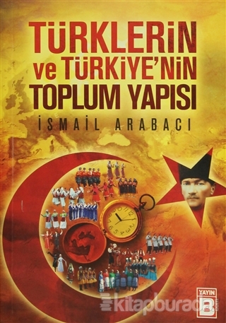 Türklerin ve Türkiye'nin Toplum Yapısı