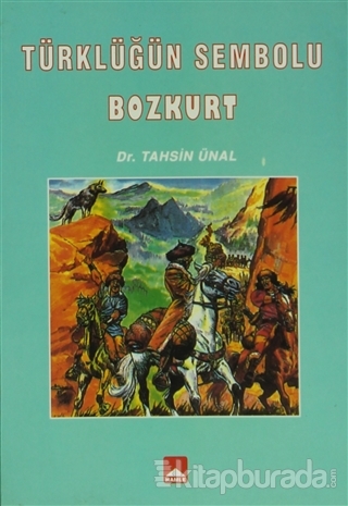 Türklüğün Sembolü Bozkurt