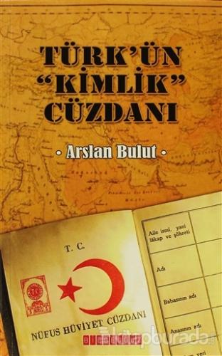 Türk'ün Kimlik Cüzdanı
