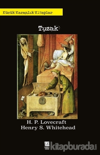 Tuzak - Küçük Karanlık Kitaplar H. P. Lovecraft