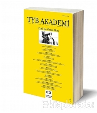 TYB Akademi Dergisi Sayı: 22 Ocak 2018 Orhan Okay