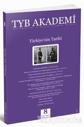 TYB Akademi Dergisi Sayı: 8 Mayıs 2013 Kolektif