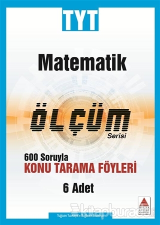TYT Matematik Ölçüm Serisi 600 Soruyla Konu Tarama Föyleri Tuğberk Tuz