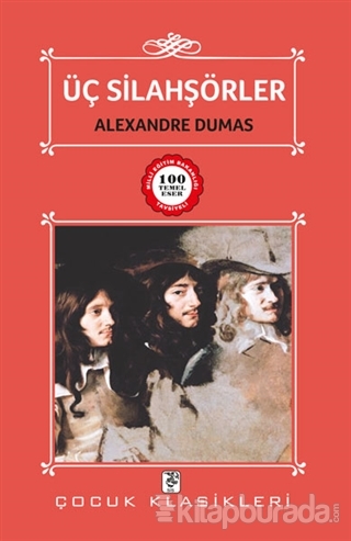 Üç Silahşörler %15 indirimli Alexandre Dumas