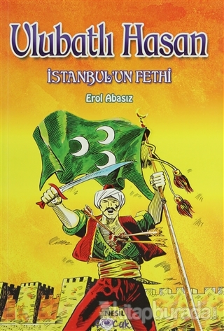 Ulubatlı Hasan İstanbul'un Fethi