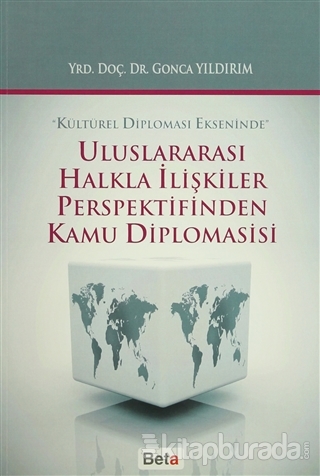Uluslararası Halkla İlişkiler Perspektifinden Kamu Diplomasisi