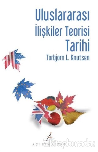Uluslararası İlişkiler Teorisi Tarihi %15 indirimli Torbjorn L. Knutse