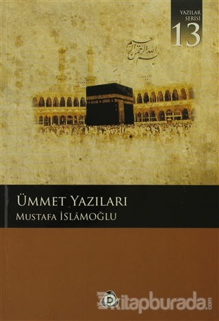Ümmet Yazıları %35 indirimli Mustafa İslamoğlu