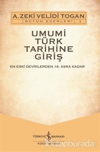 Umumi Türk Tarihine Giriş - DVD'li (2 Cilt Takım) A. Zeki Velidi Togan