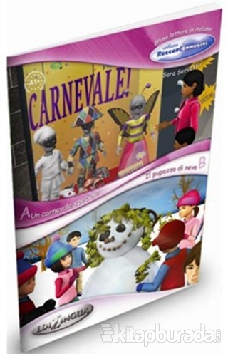 Un Carnevale Speciale - Il Pupazzo di Neve (İtalyanca Okuma Kitabı 6-1