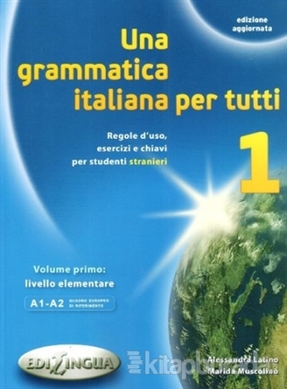 Una Grammatica Italiana Per Tutti 1 %15 indirimli Alessandra Latino