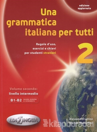 Una Grammatica Italiana Per Tutti 2 %15 indirimli Alessandra Latino
