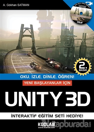 Yeni Başlayanlar İçin Unity 3D %15 indirimli A. Gökhan Satman