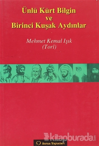 Ünlü Kürt Bilgin ve Birinci Kuşak Aydınlar %15 indirimli Mehmet Kemal 