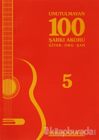 Unutulmayan 100 Şarkı Akoru - 5 Kolektif