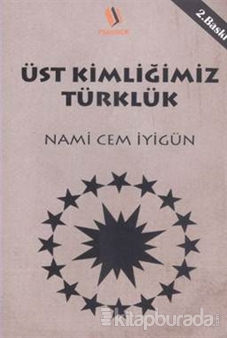 Üst Kimliğimiz Türklük Nami Cem İyigün