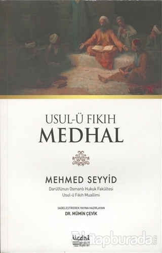 Usul-ü Fıkıh Medhal Mehmed Seyyid