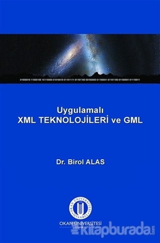 Uygulamalı XML Teknolojileri ve GML Birol Aras