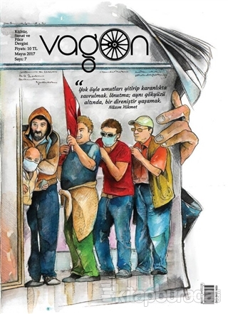 Vagon Kültür Sanat ve Fikir Dergisi Sayı: 7 Mayıs 2017 Kolektif