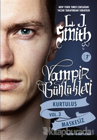 Vampir Günlükleri Kurtuluş Maskesiz L. J. Smith