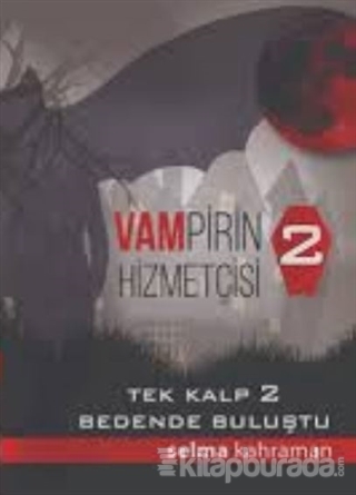 Vampirin Hizmetçisi - 2 Selma Kahraman