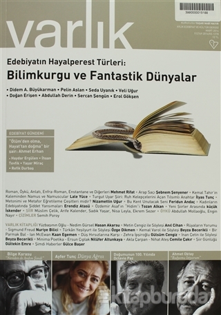 Varlık Aylık Edebiyat ve Kültür Dergisi Sayı: 1278 - Mart 2014 Didem A