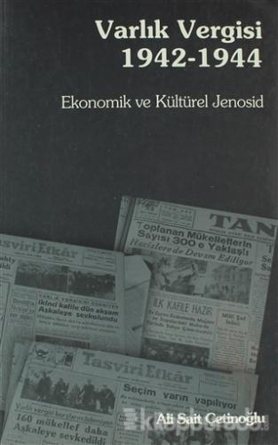 Varlık Vergisi 1942 - 1944 Ali Sait Çetinoğlu