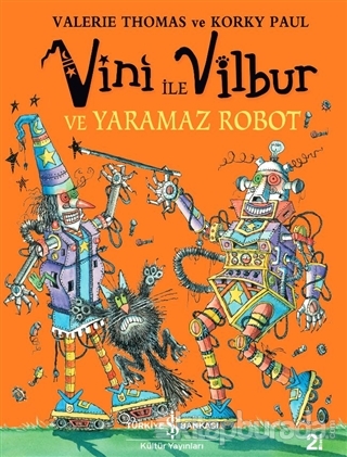 Vini ile Vilbur ve Yaramaz Robot (Ciltli)