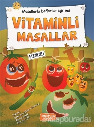 Vitaminli Masallar - Masallarla Değerler Eğitimi (Ciltli)