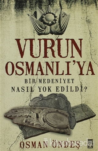 Vurun Osmanlı'ya
