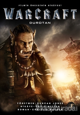 Warcraft Durotan - Filmin Öncesinin Hikayesi %22 indirimli Christie Go