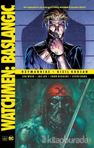 Watchmen Başlangıç: Ozymandias - Kızıl Korsan Len Wein