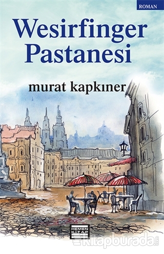 Wesirfin Ger Pastanesi %15 indirimli Murat Kapkıner