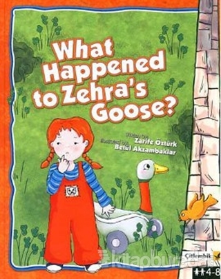 What Happened to Zehra's Goose? (Ciltli)