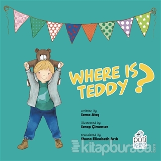 Where Is Teddy? Sema Ateş