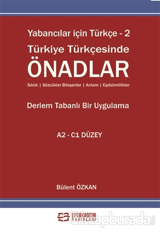 Yabancılar İçin Türkçe - 2 Türkiye Türkçesinde Önadlar Bülent Özkan