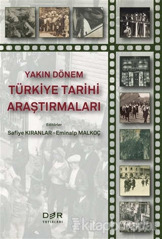 Yakın Dönem Türkiye Tarihi Araştırmaları Safiye Kıranlar