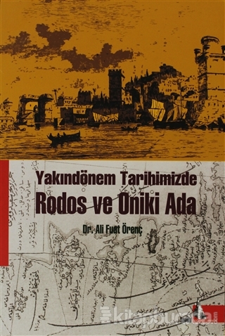 Yakındönem Tarihimizde Rodos ve Oniki Ada