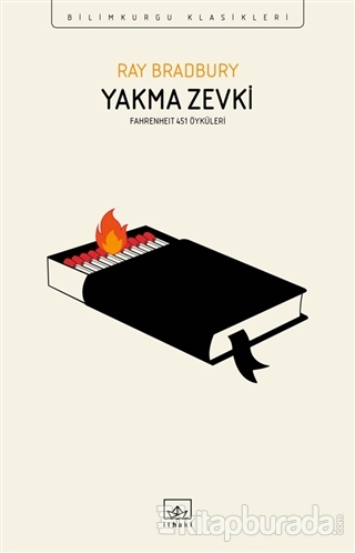 Yakma Zevki: Fahrenheit 451 Öyküleri