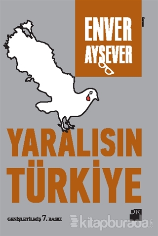 Yaralısın Türkiye %15 indirimli Enver Aysever