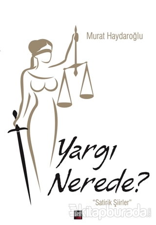 Yargı Nerede Murat Haydaroğlu